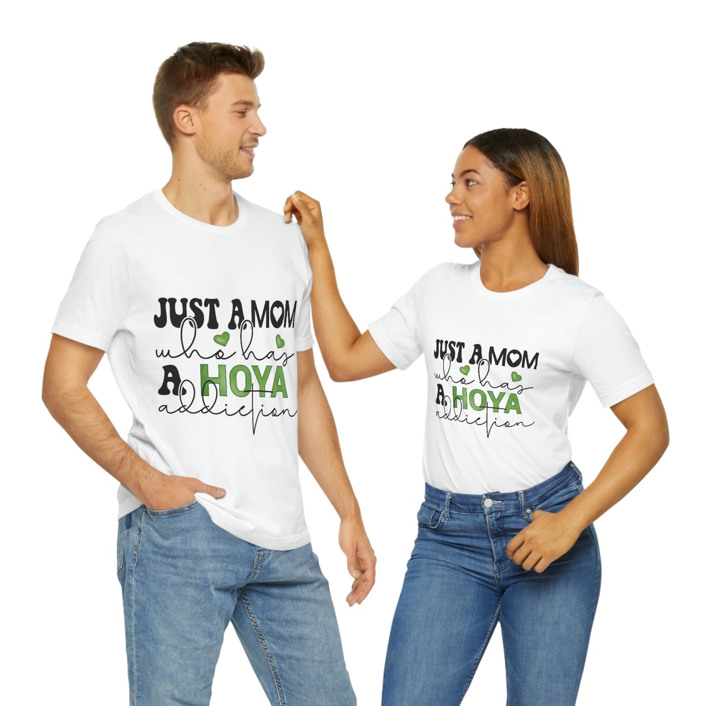 HOYAHOLIC JUST A MOM WHO HAS A HOYA ADDICTION SHORT SLEEVE TEE